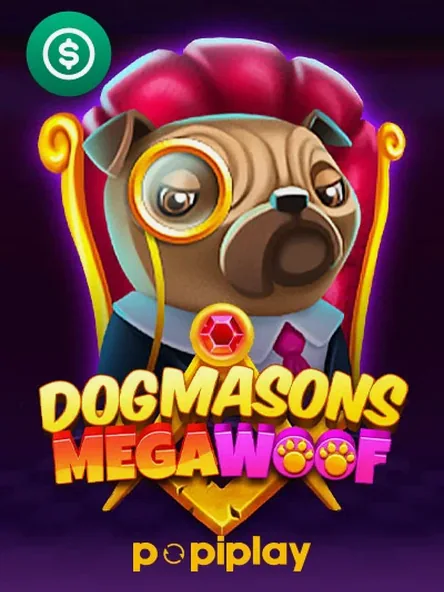 Dogmasons MegaWOOF slot by Popiplay — Mounties Club